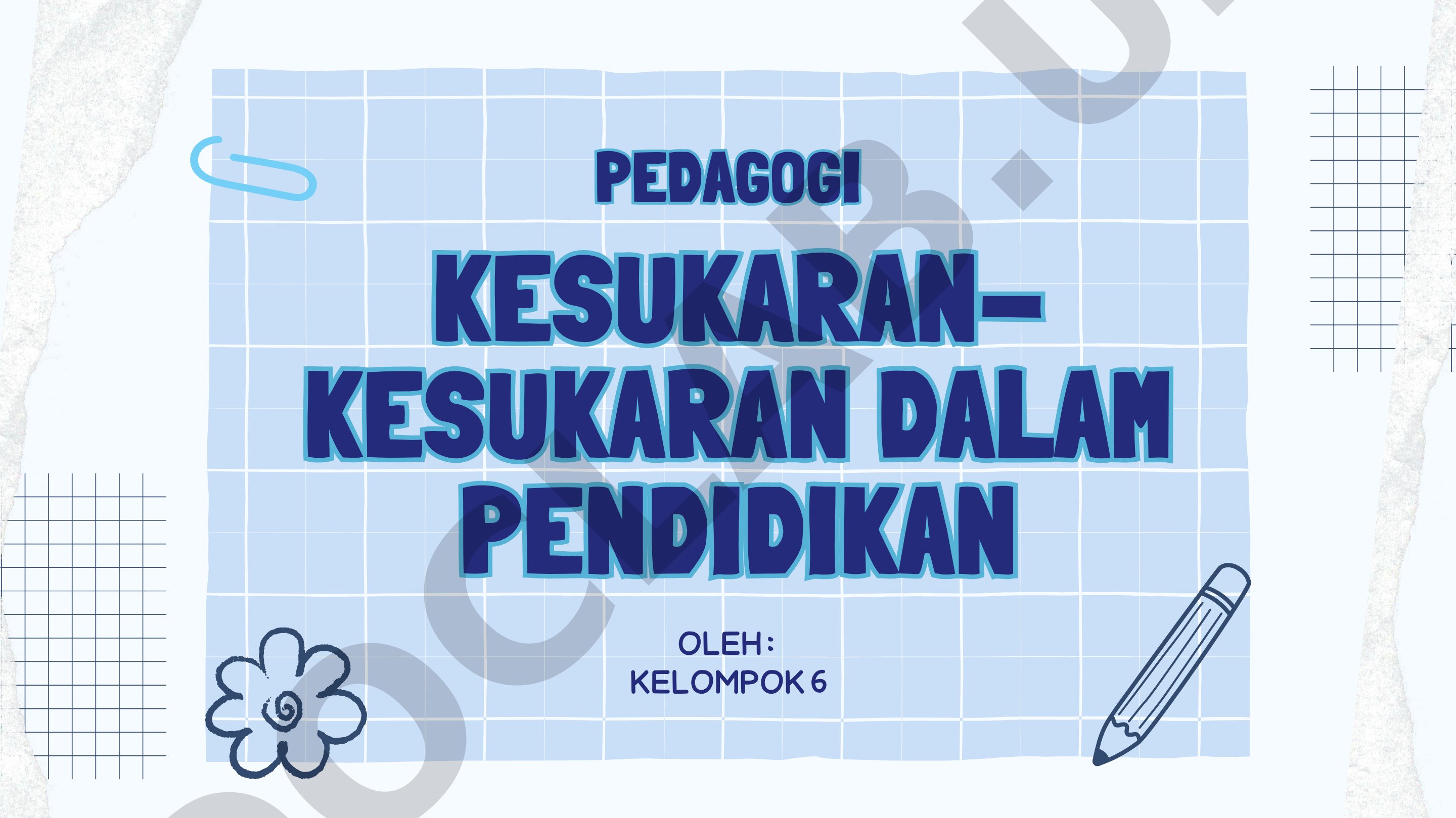 Kesukaran dalam Pendidikan