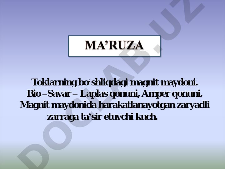 Magnit maydoni va uning xarakteristikalari