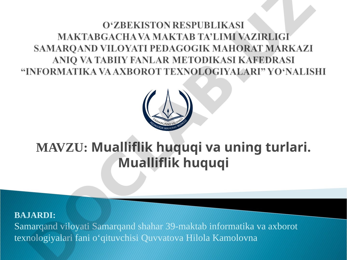 Mualliflik huquqi va uning turlari