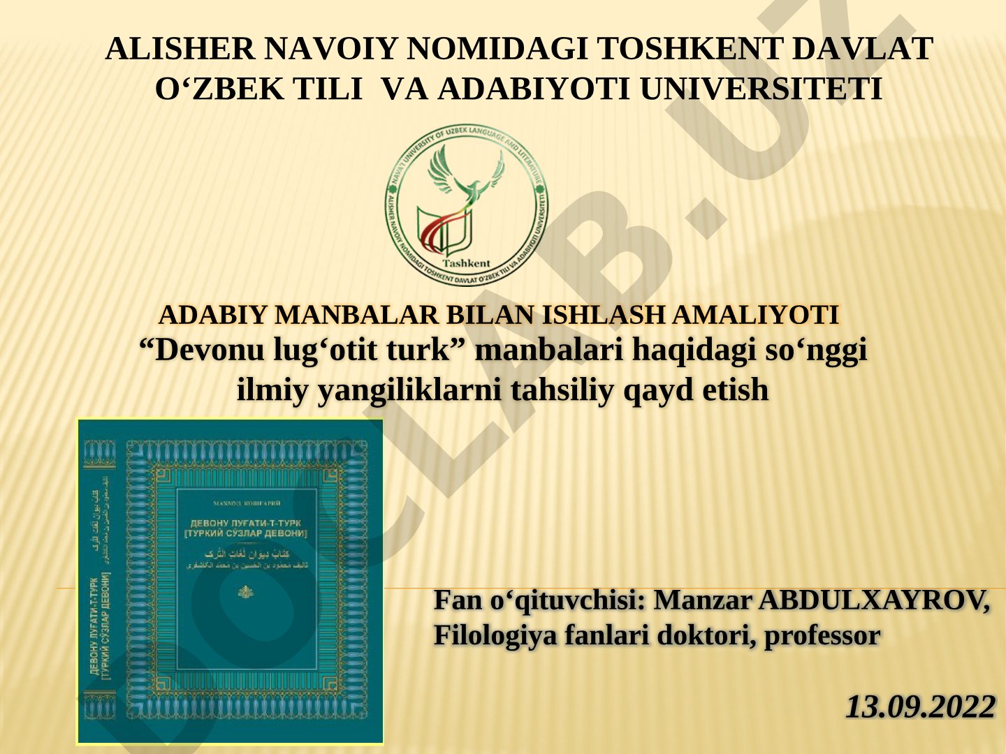Devonu lug‘otit turk manbalari haqidagi so‘nggi ilmiy yangiliklarni