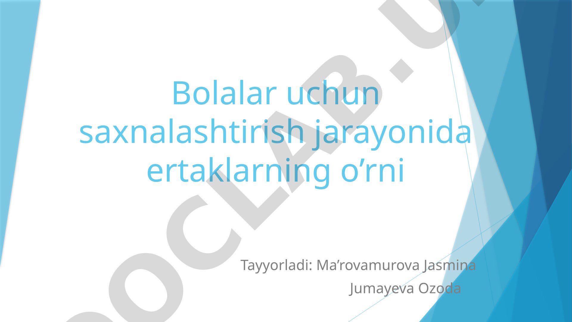 Bolalar uchun saxnalashtirish jarayonida ertaklarning o’rni