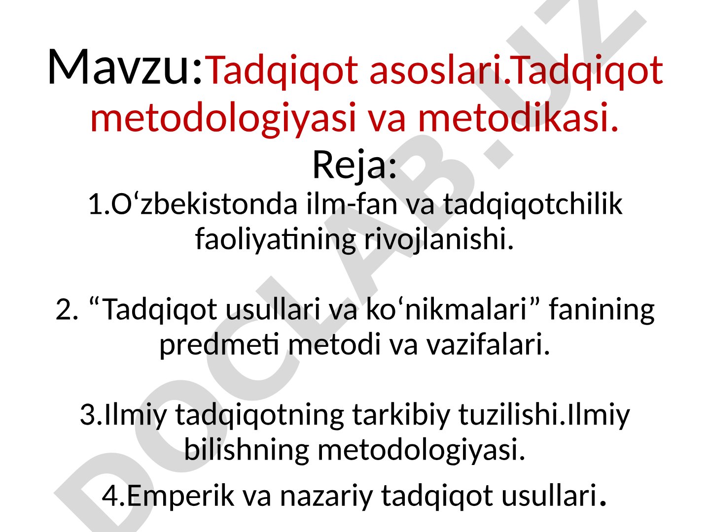 Tadqiqot asoslari.Tadqiqot metodologiyasi va metodikasi.