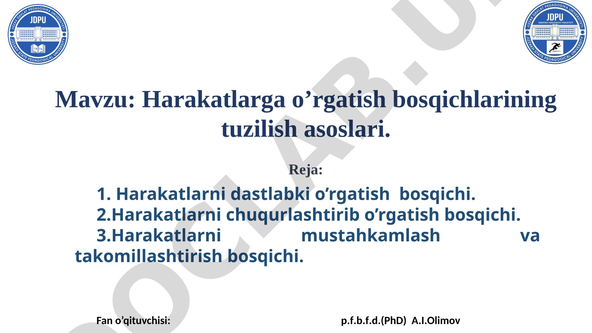 Harakatlarga o'rgatish bosqichlarining tuzilish asoslari