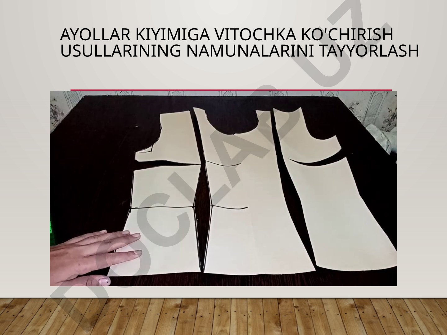 Ayollar kiyimiga vitochka ko'chirish usullari va namunalari