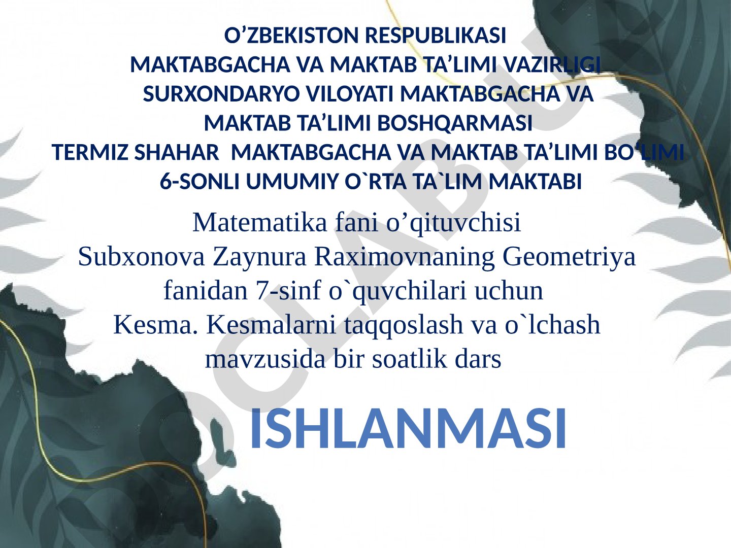 Kesma. Kesmalarni taqqoslash va o'lchash
