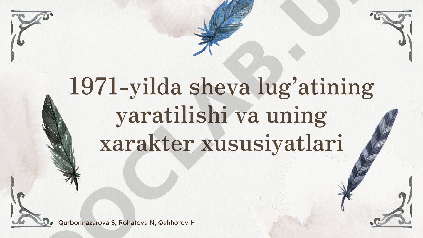 1971-yilda sheva lug’atining yaratilishi va uning xarakter xususiyatlari