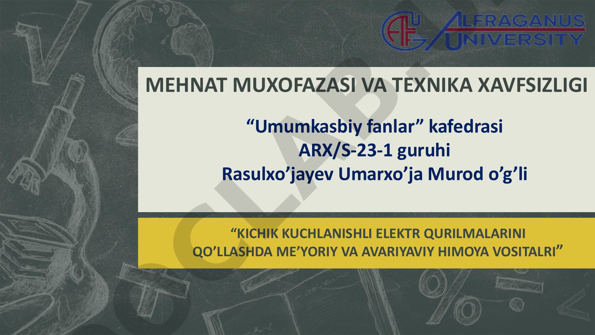 Kichik kuchlanishli elektr qurilmalarini qo'llashda me'yoriy va avariyaviy himoya vositalari