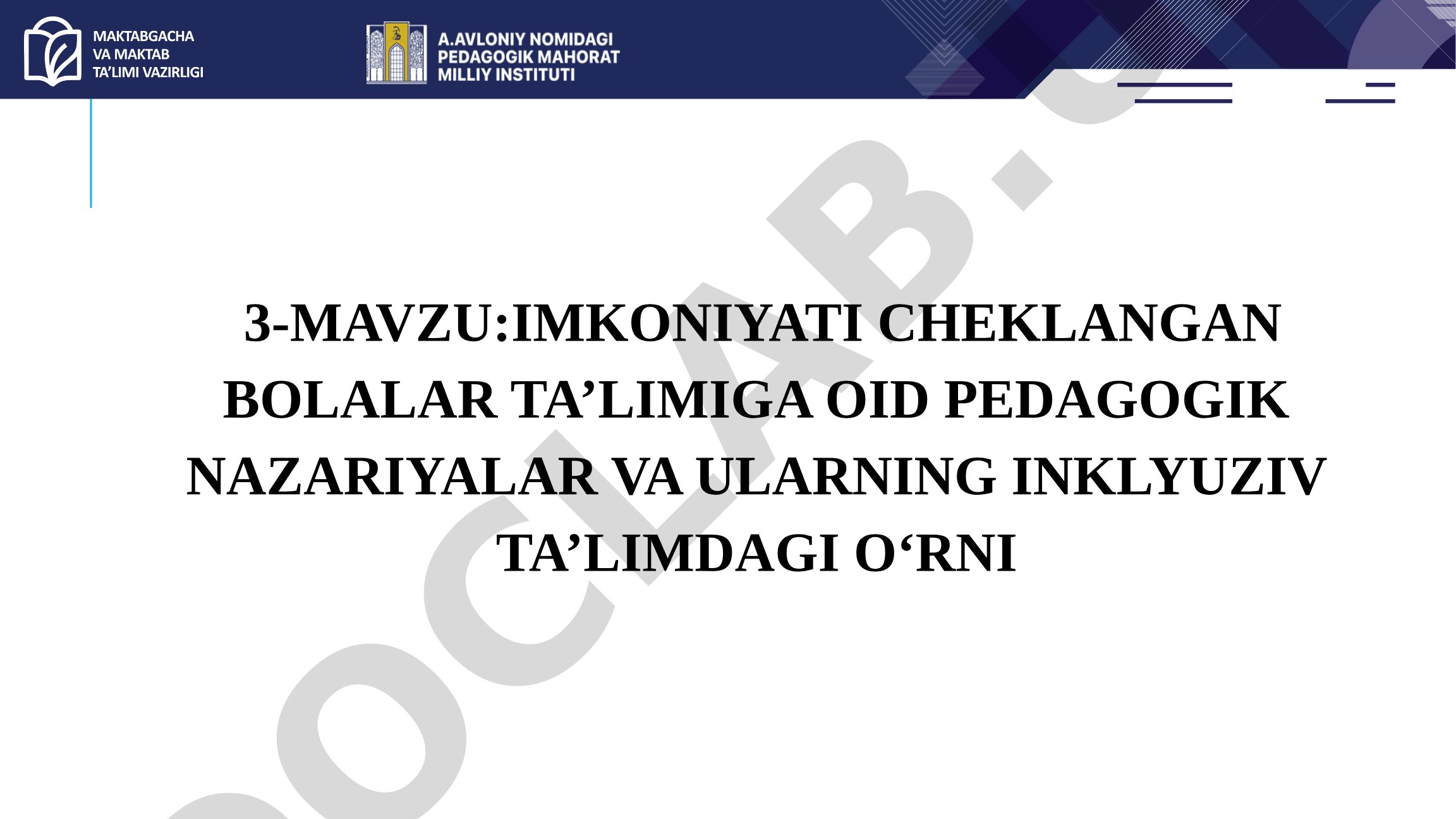 Imkoniyati cheklangan bolalar ta'limiga oid pedagogik nazariyalar va ularning inklyuziv ta'limdagi o'rni
