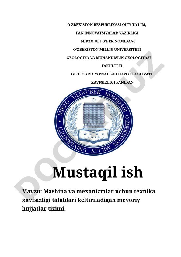 Mashina va mexanizmlar uchun texnika xavfsizligi talablari keltiriladigan meyoriy hujjatlar tizimi