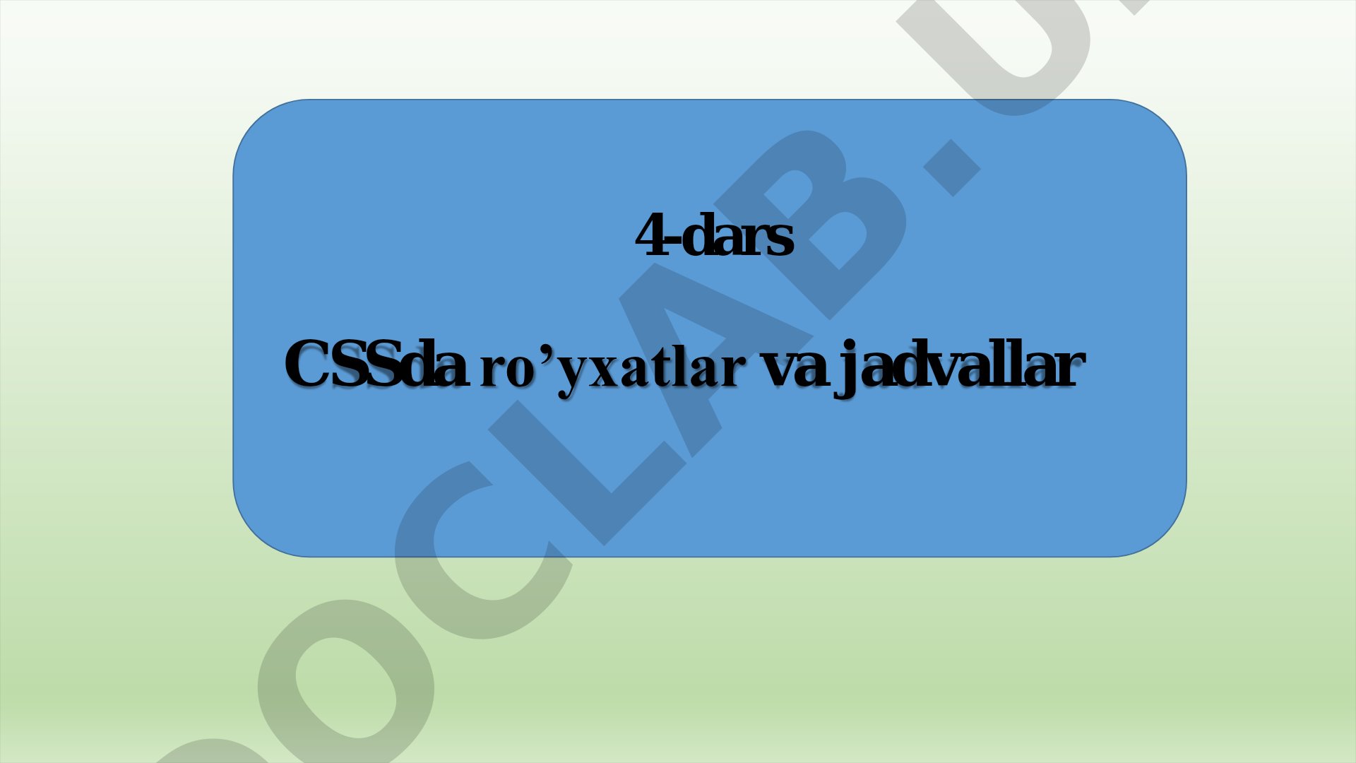 CSSda ro’yxatlar va jadvallar