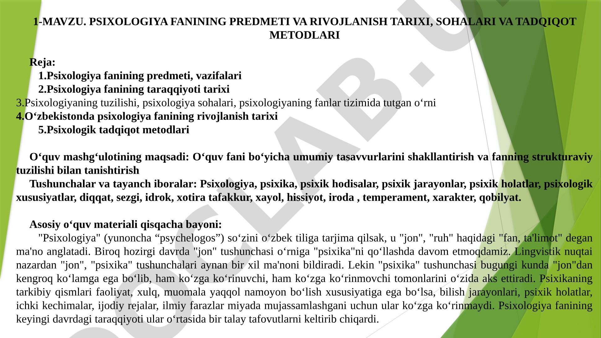 Psixologiya fanining predmeti va rivojlanish tarixi, sohalari va tadqiqot metodlari