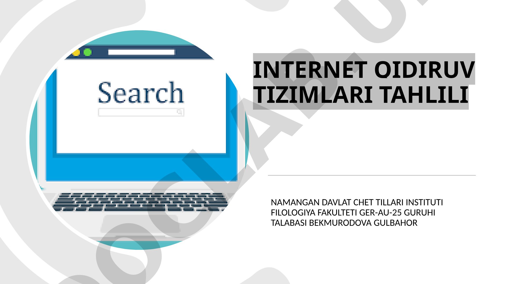 Internet qidiruv tizimlari tahlili