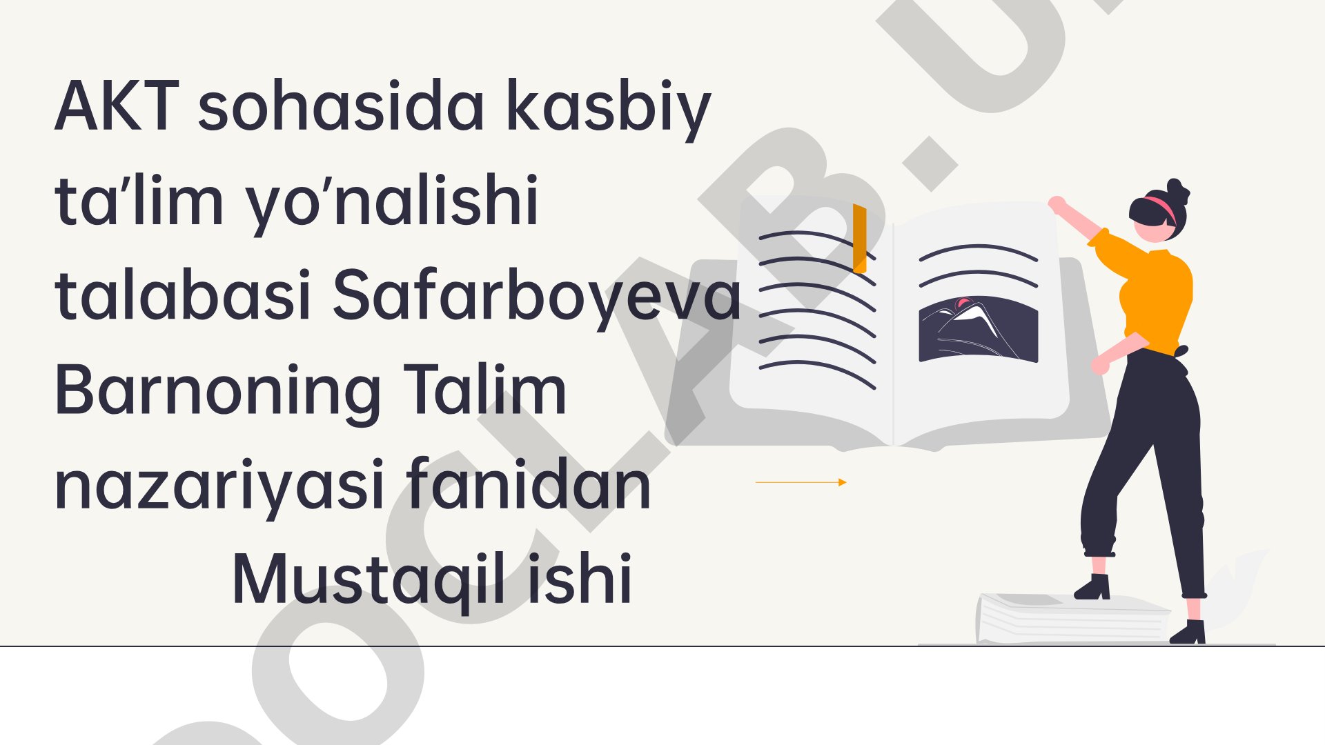 Ta'limni tashkil etish shartlari