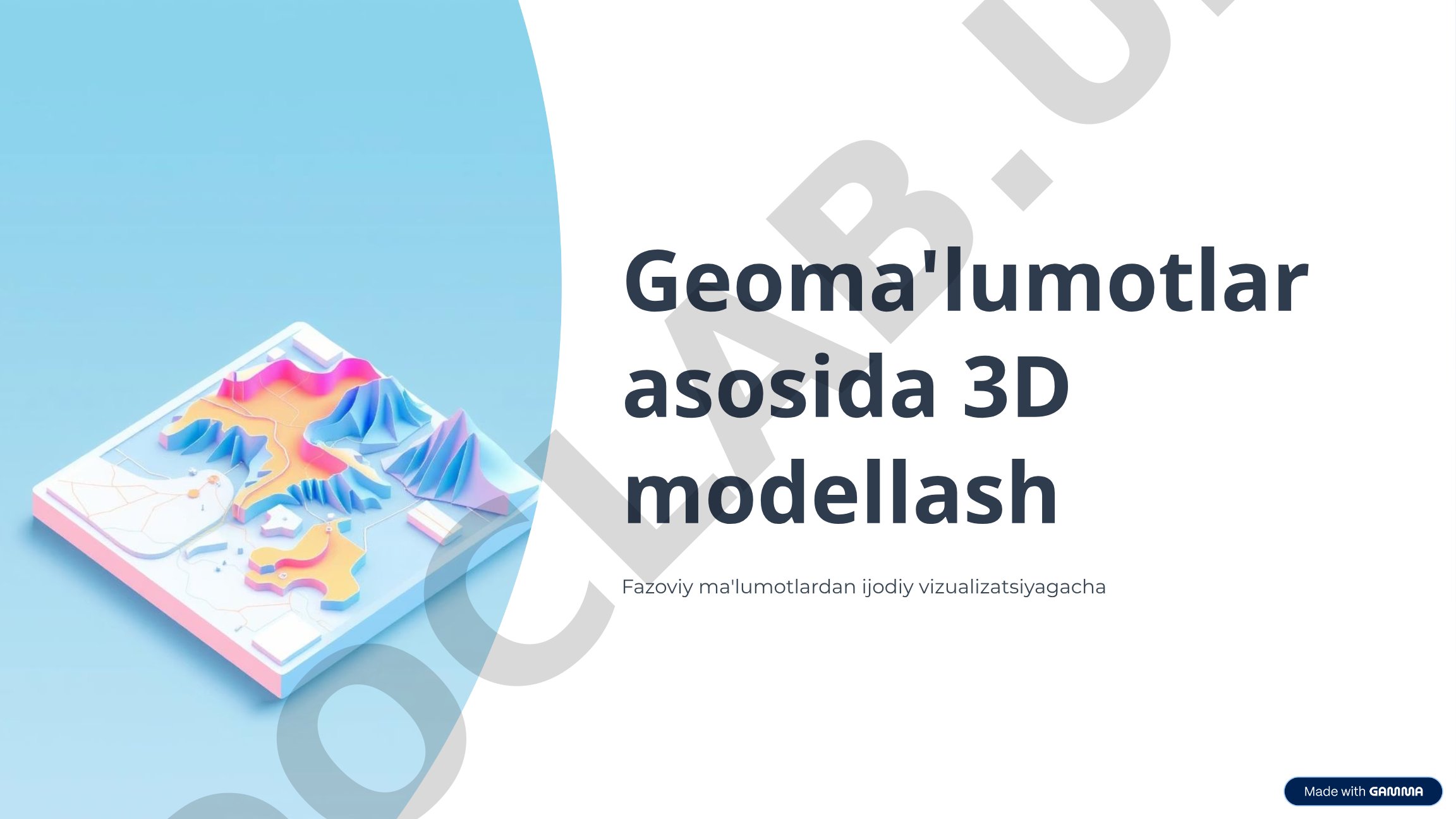 Geoma'lumotlar asosida 3D modellash