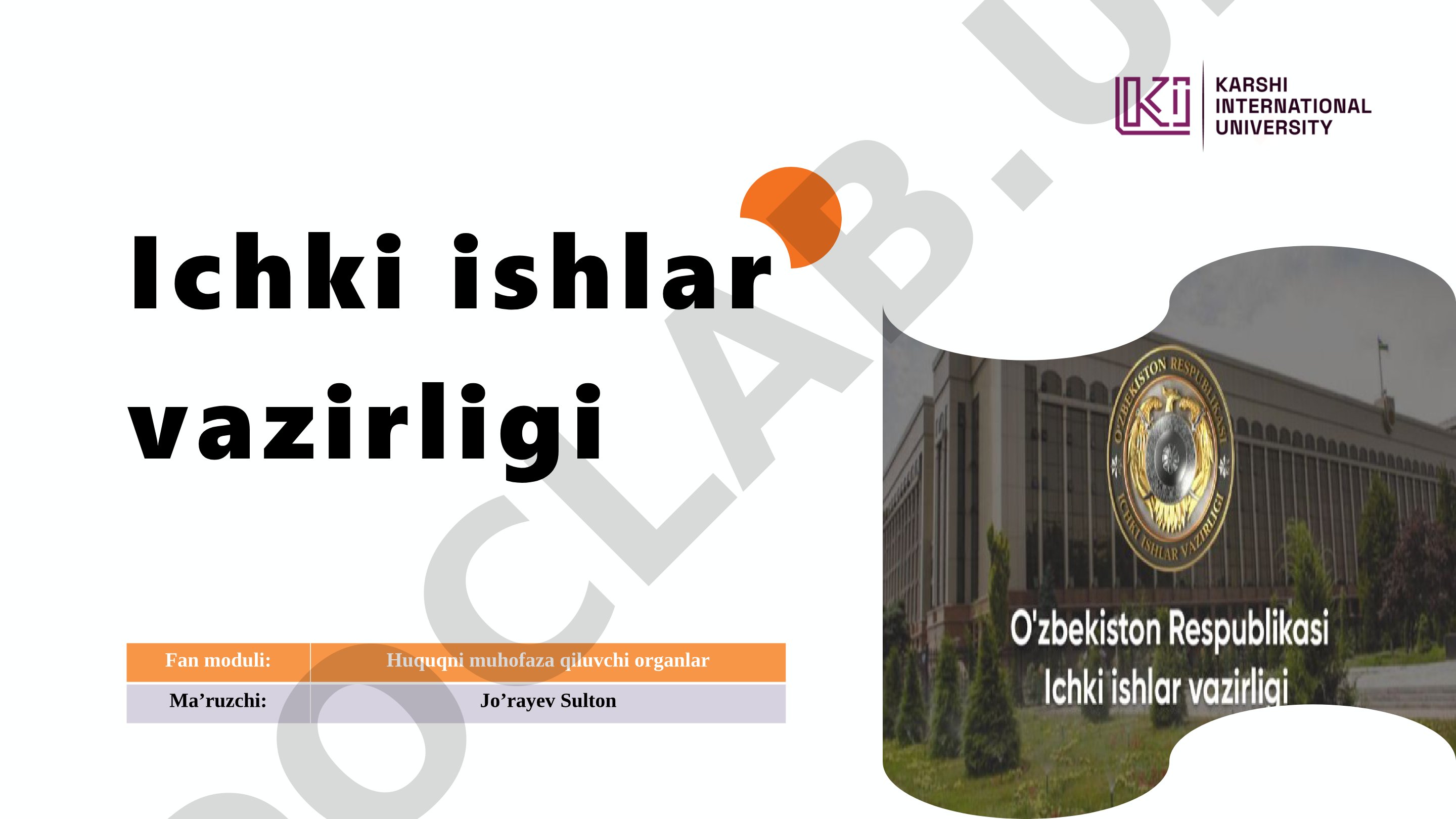 Ichki ishlar vazirligi huquqiy holati va tizimi