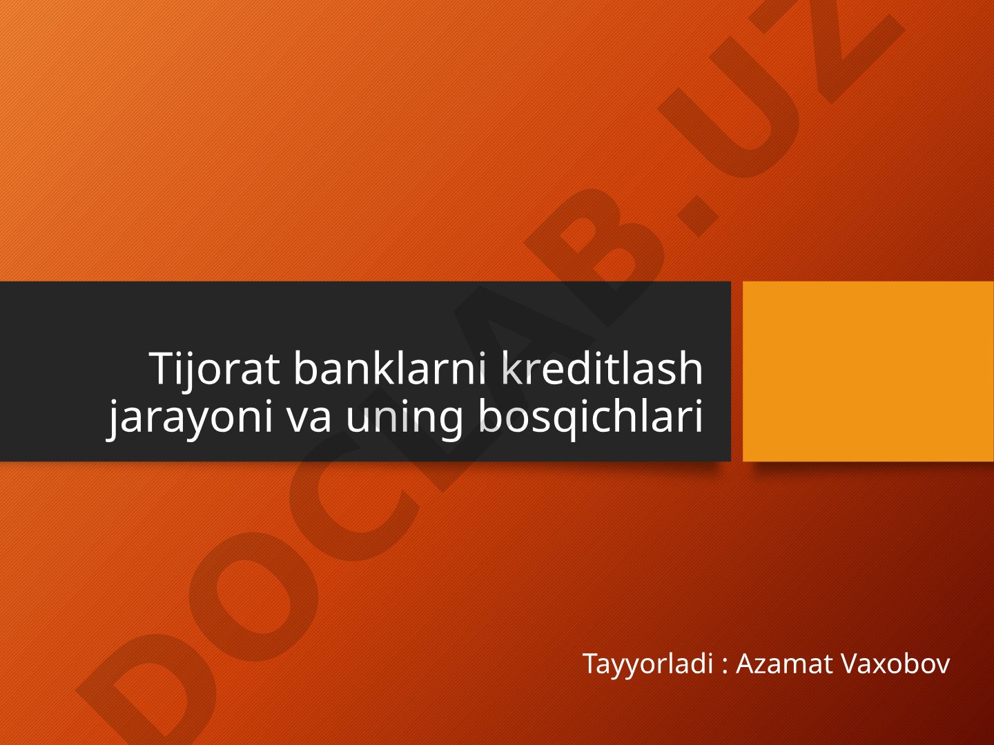 Tijorat banklarni kreditlash jarayoni va uning bosqichlari