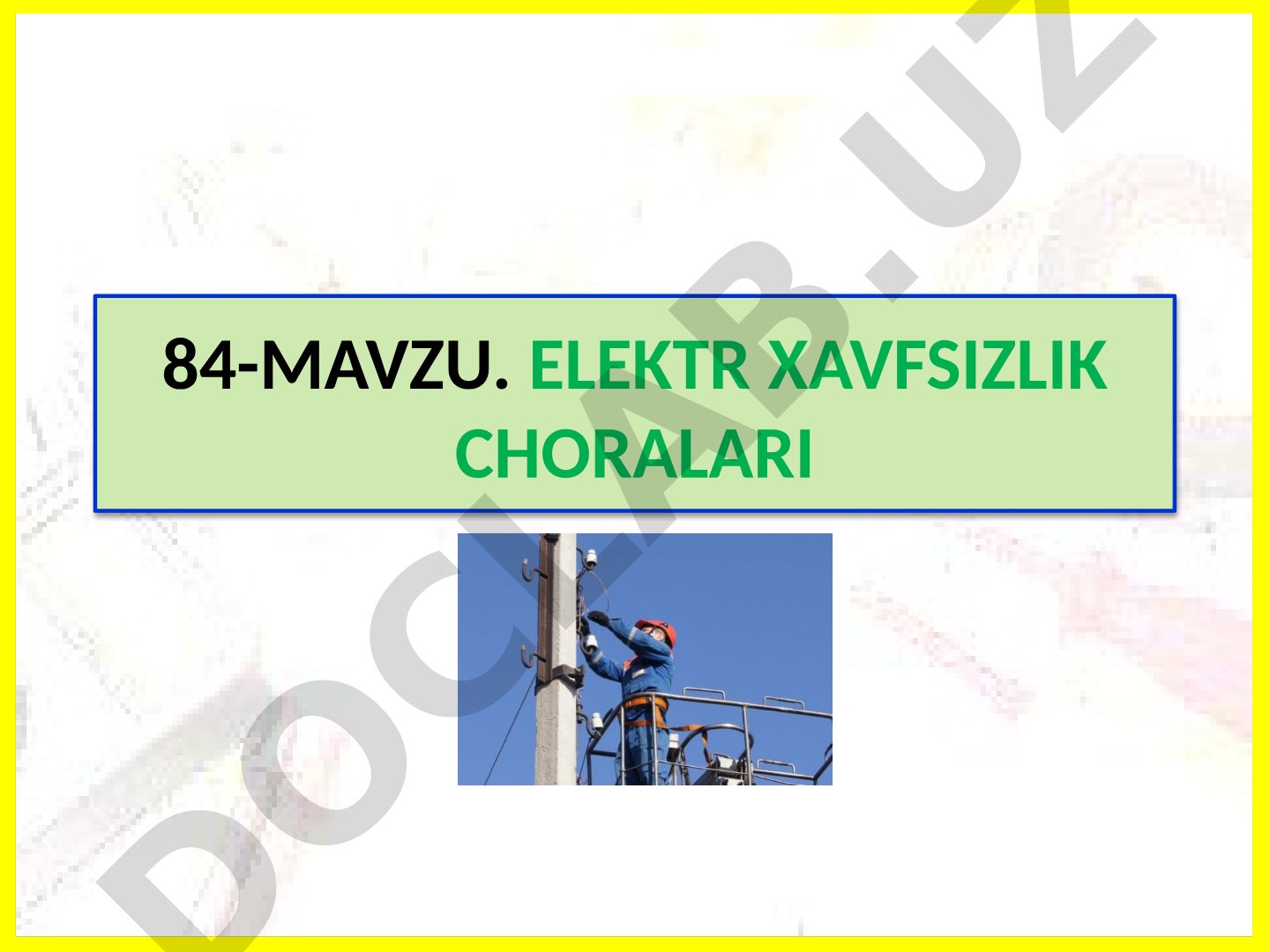 Elektor xavfsizlik chorallari