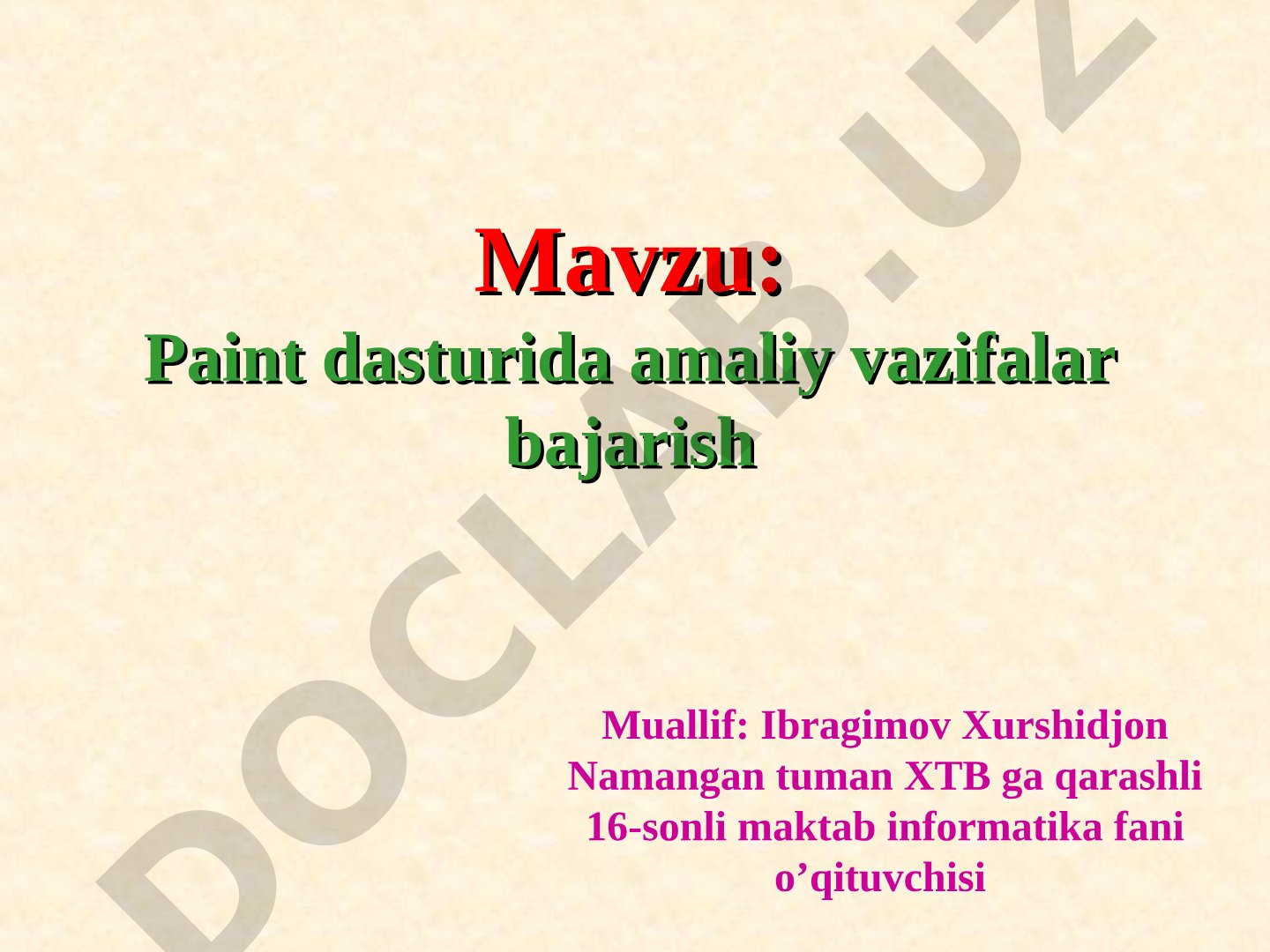 Paint dasturida amaliy vazifalar bajarish