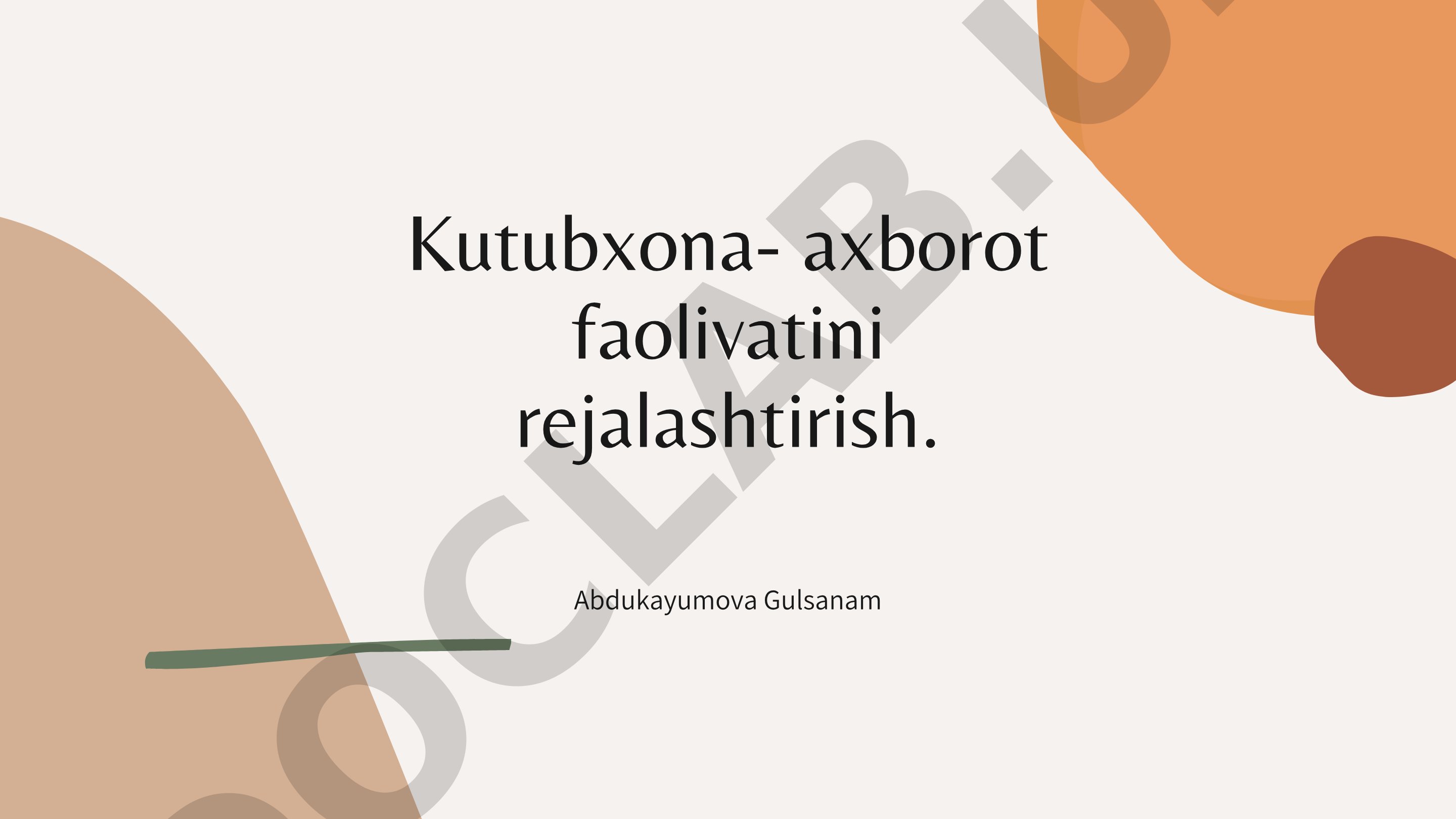 Kutubxona- axborot faolivatini rejalashtirish