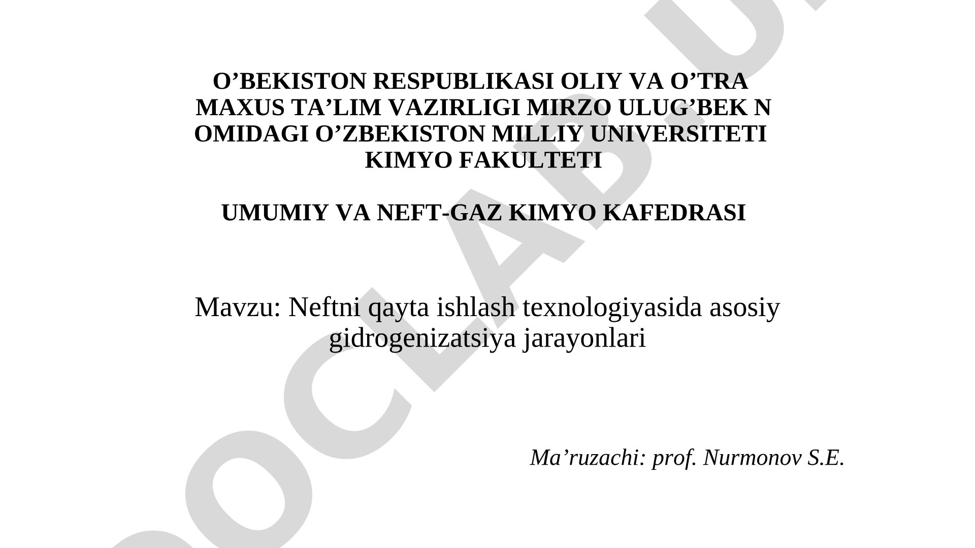 Neftni qayta ishlash texnologiyasida asosiy gidrogenizatsiya jarayonlari