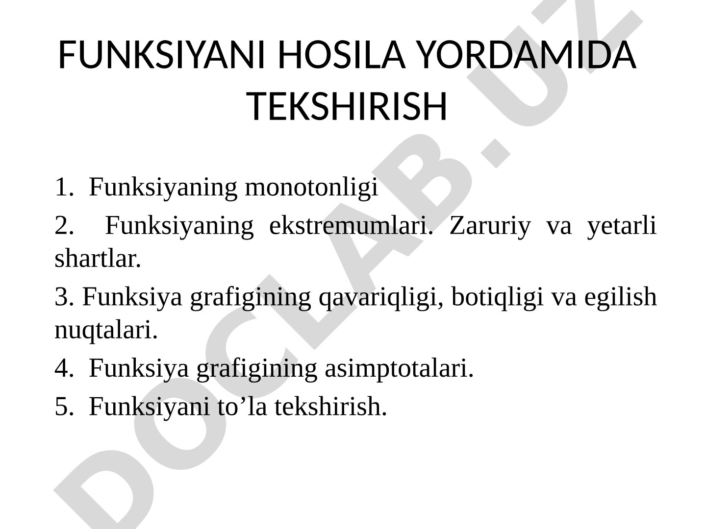 Funksiyani hosila yordamida tekshirish