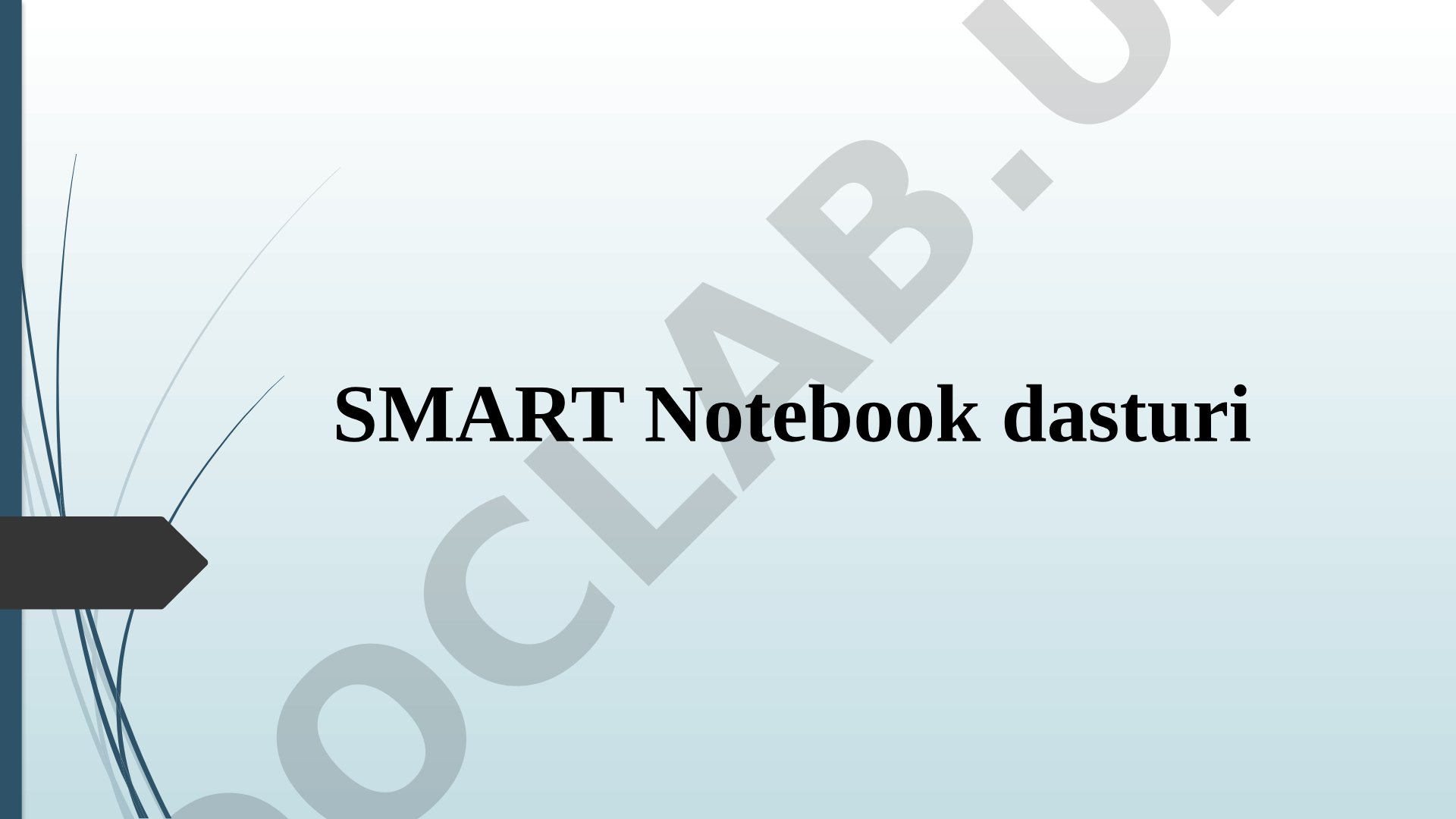 SMART Notebook dasturiy ta'minotining imkoniyatlari