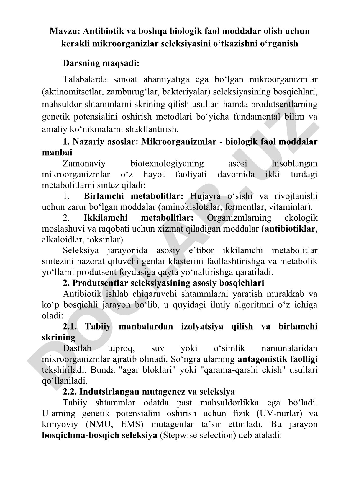 Antibiotik va boshqa biologik faol moddalar olish uchun kerakli mikroorganizlar seleksiyasini o‘tkazishni o‘rganish