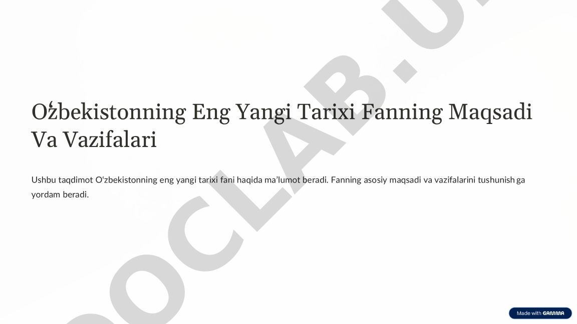 Oʻzbekistonning eng yangi tarixi fani: maqsad, vazifalar va oʻrganish metodlari