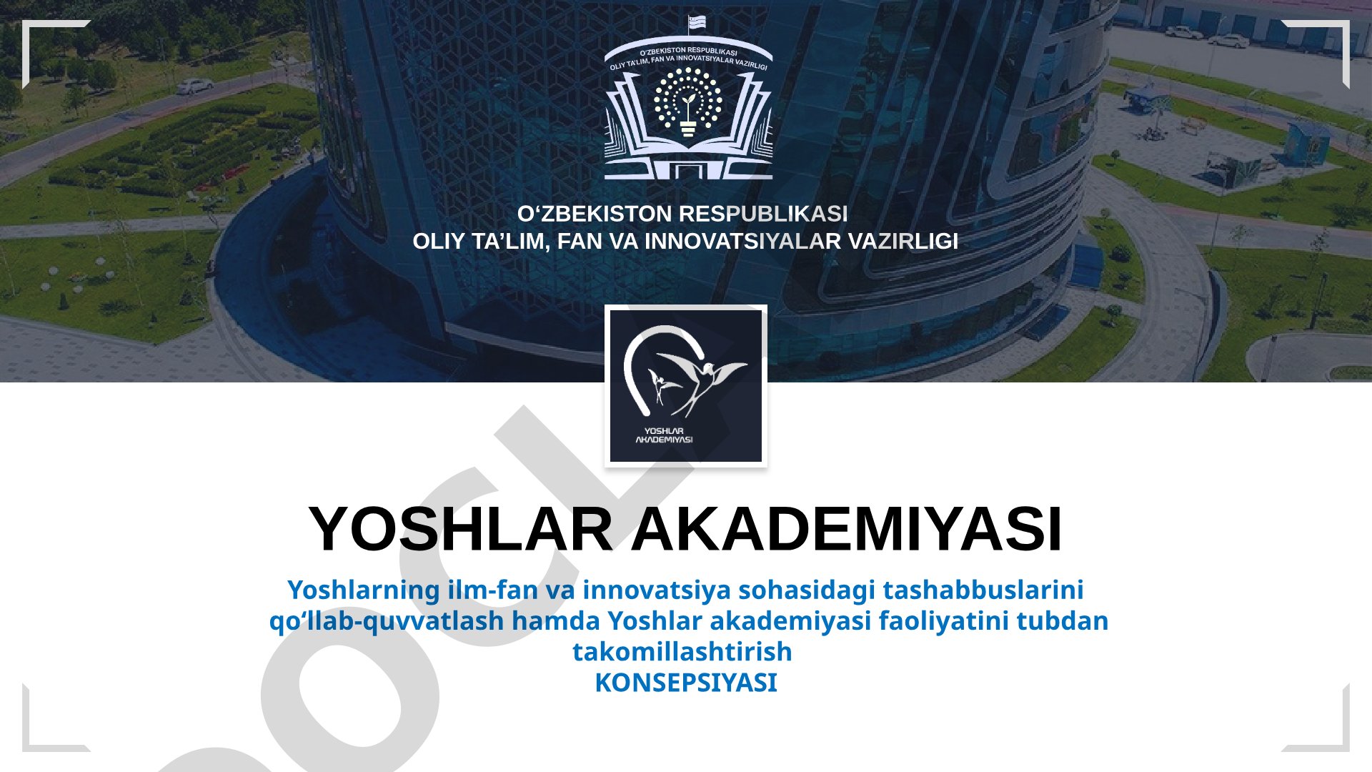Yoshlar akademiyasi faoliyatini takomillashtirish konsepsiyasi