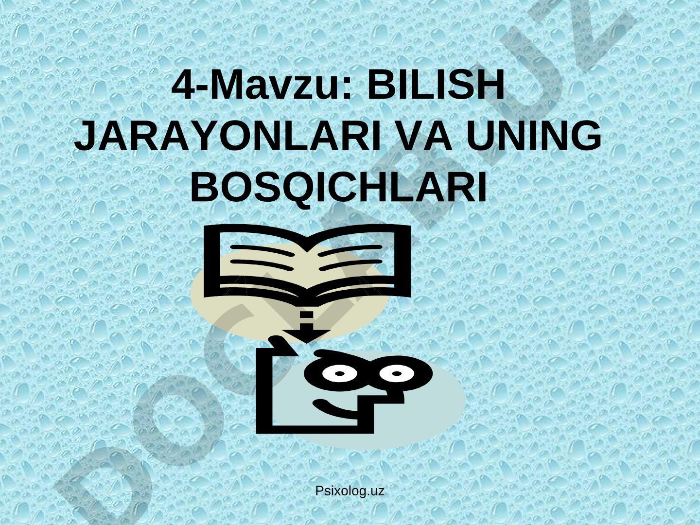 Bilish jarayonlari va uning bosqichlari