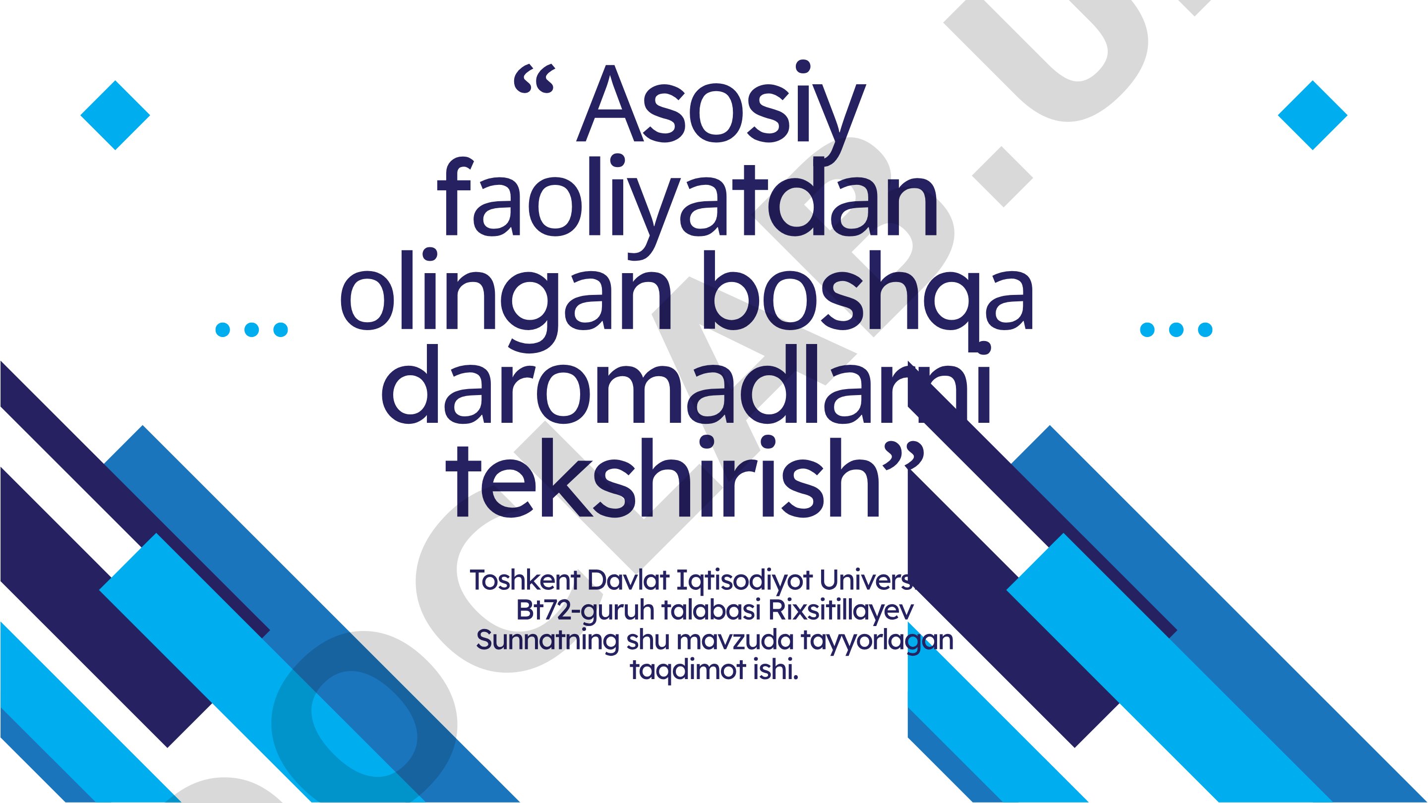 Asosiy faoliyatdan olingan boshqa daromadlarni tekshirish