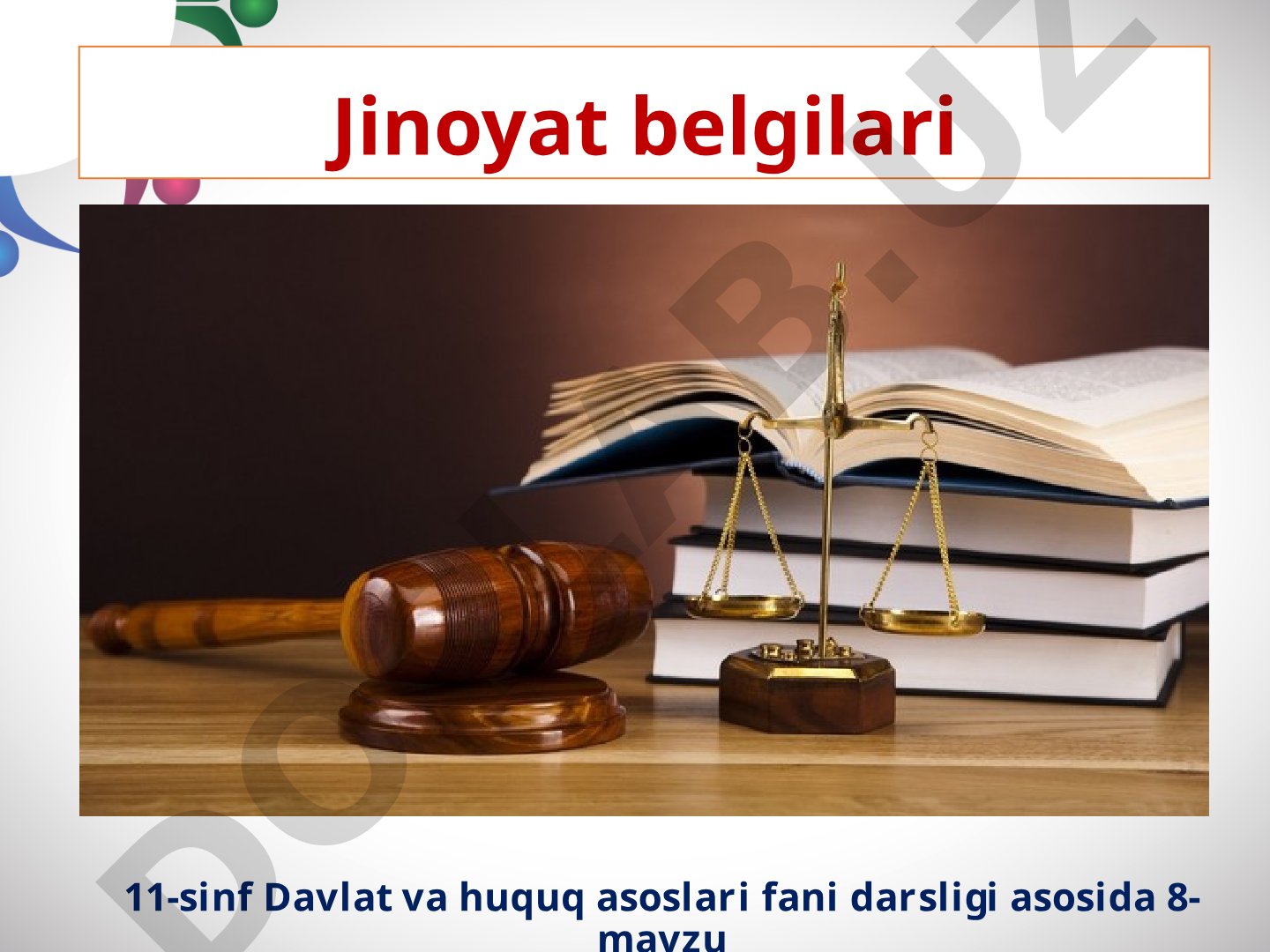 Jinoyat belgilari va jinoyat tarkibi elementlari
