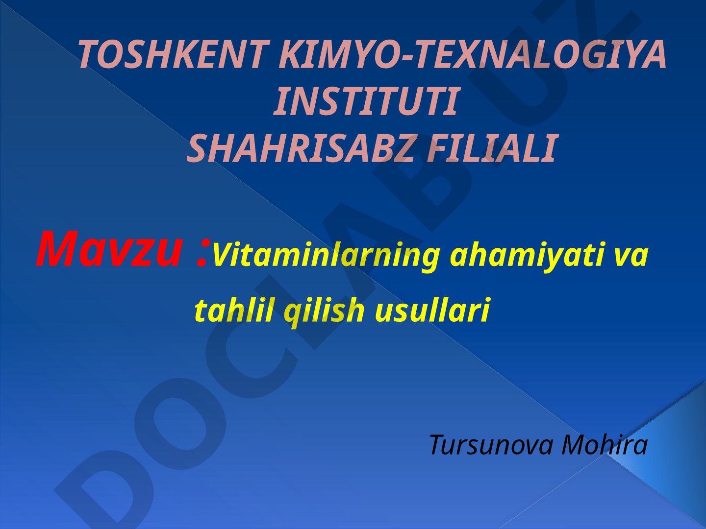 Vitaminlarning ahamiyati va tahlil qilish usullari