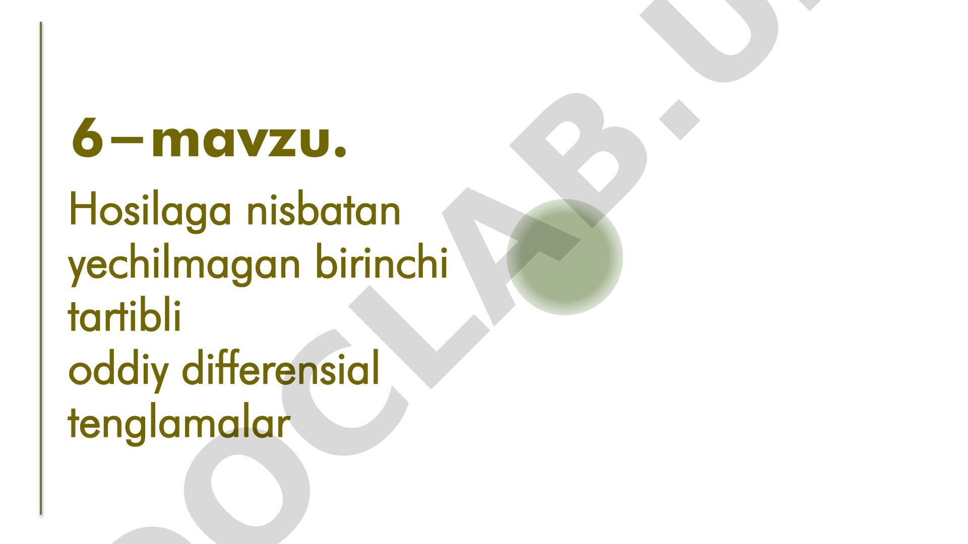 Hosilaga nisbatan yechilmagan birinchi tartibli oddiy differensial tenglamalar