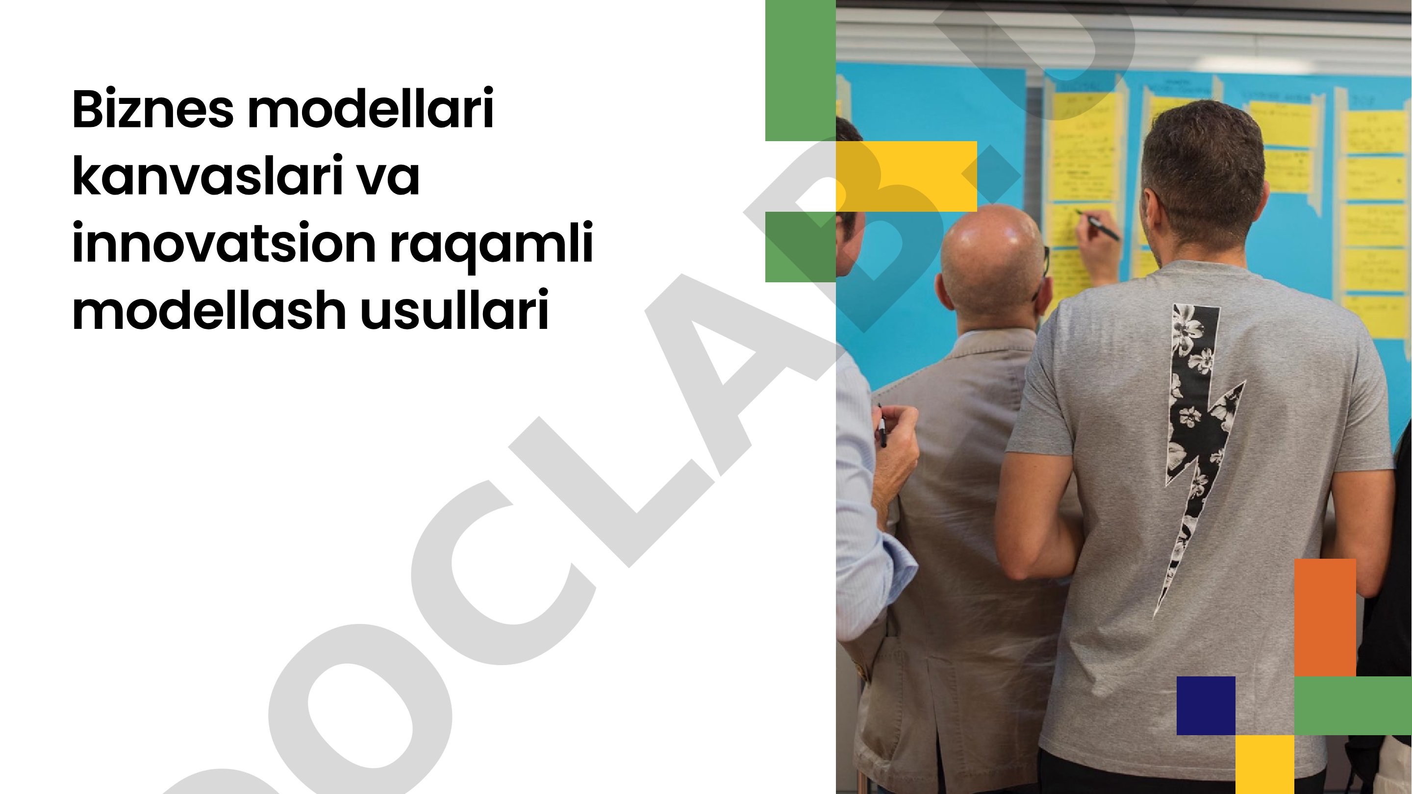 Biznes modellari kanvaslari va innovatsion raqamli modellash usullari