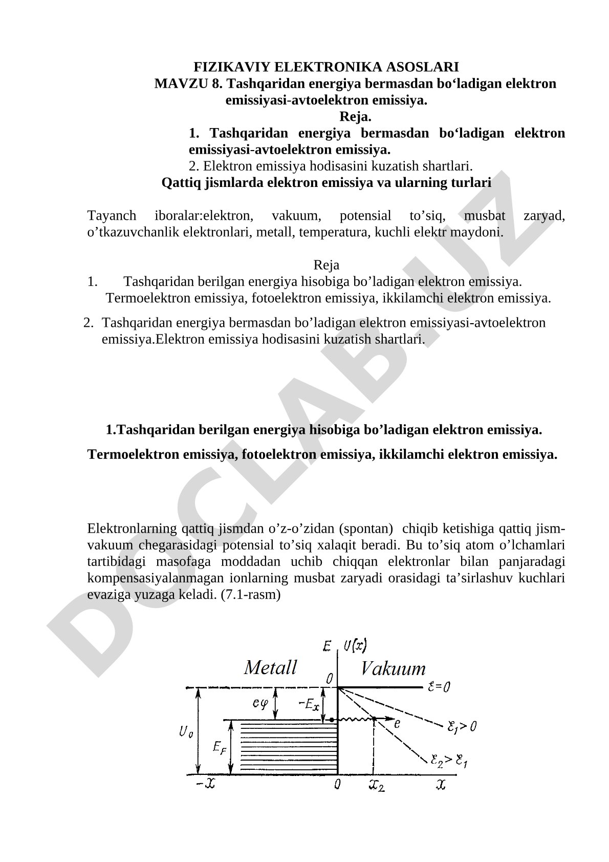 Tashqaridan energiya bermasdan bo‘ladigan elektron emissiyasi-avtoelektron emissiya