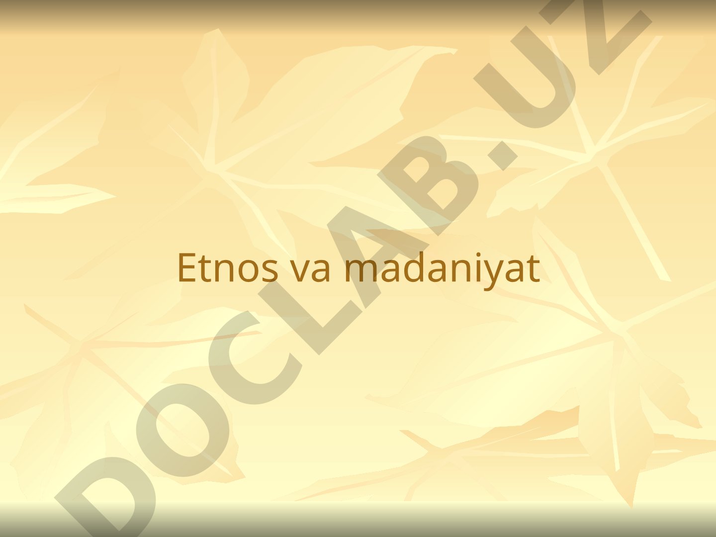 Etnos va madaniyat