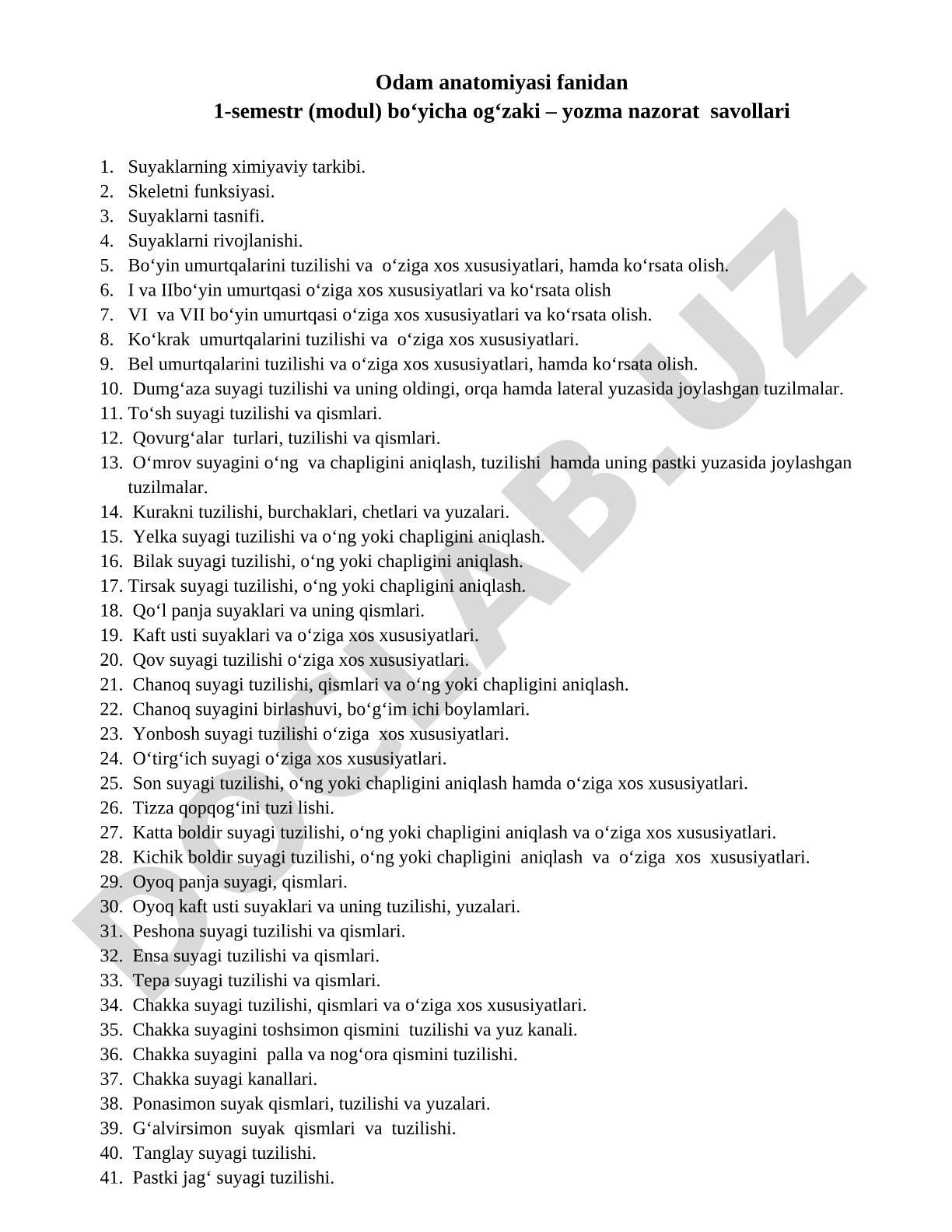 Odam anatomiyasi 1-semestr og‘zaki-yozma nazorat savollari