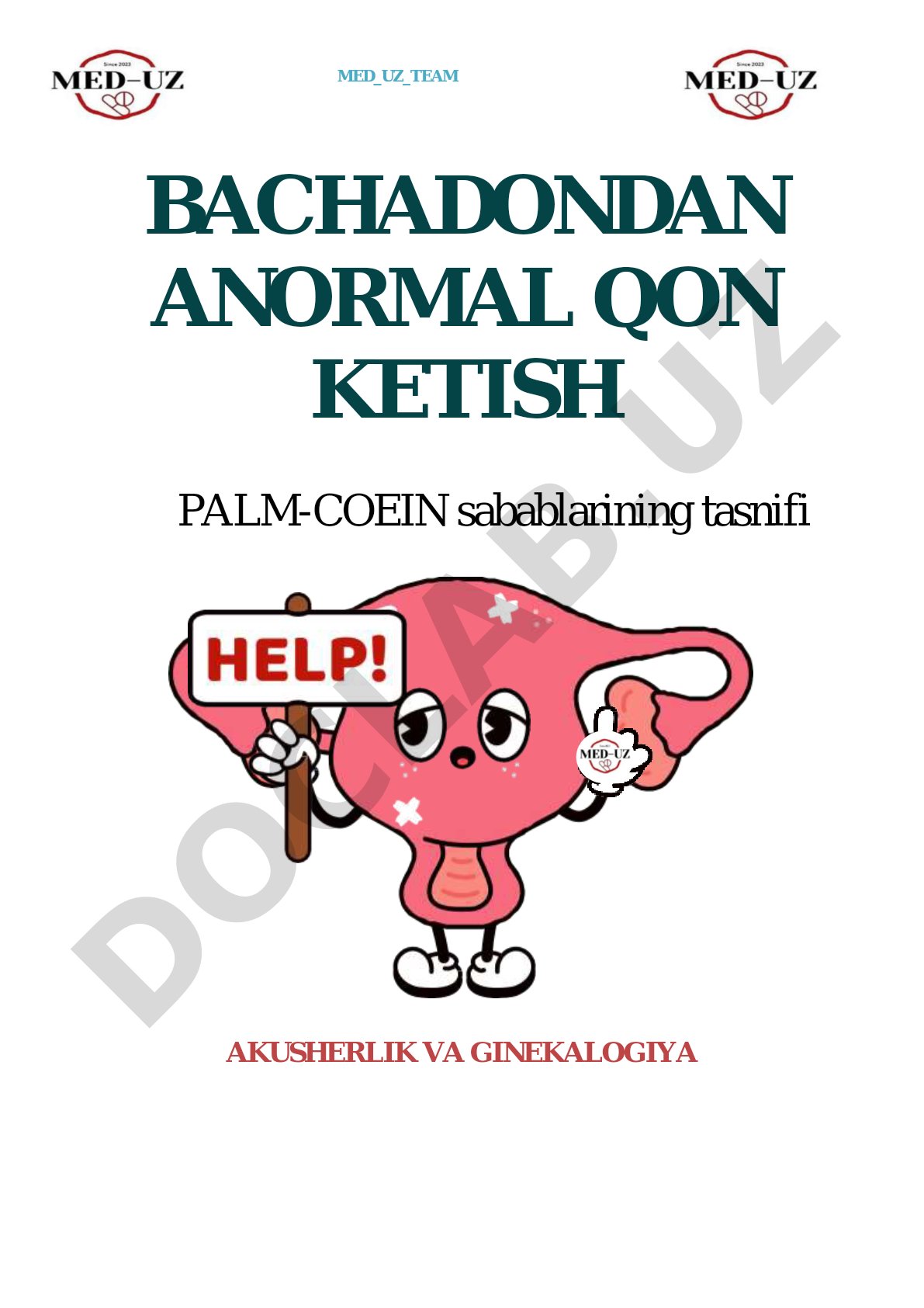 Bachadondan anormal qon ketishi PALM-COEIN sabablarining tasnifi