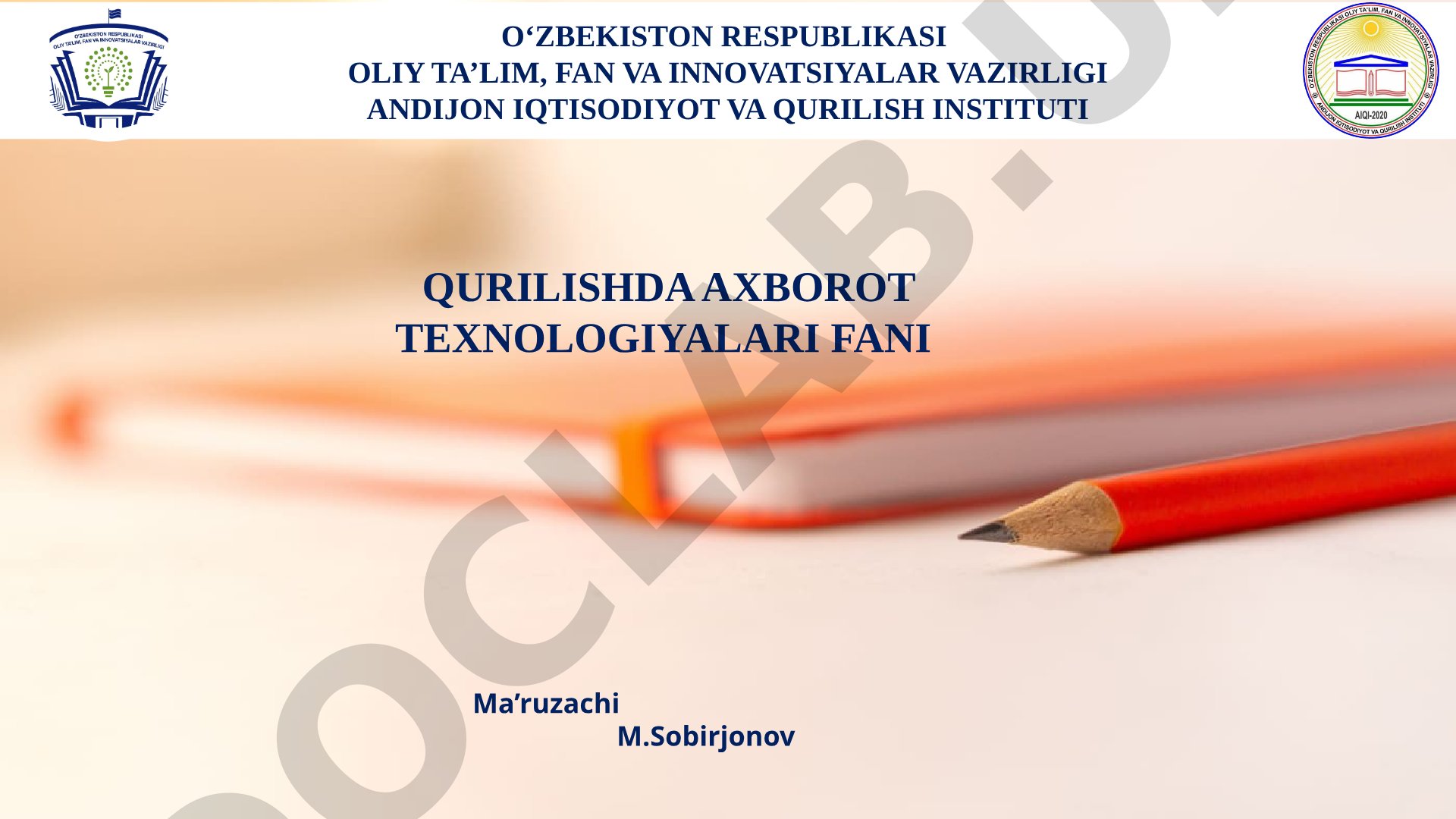 QURILISHDA AXBOROT TEXNOLOGIYALARINING TASNIFI