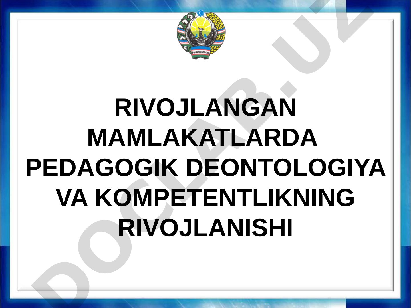 Rivojlangan mamlakatlarda pedagogik deontologiya va kompetentlikning rivojlanishi