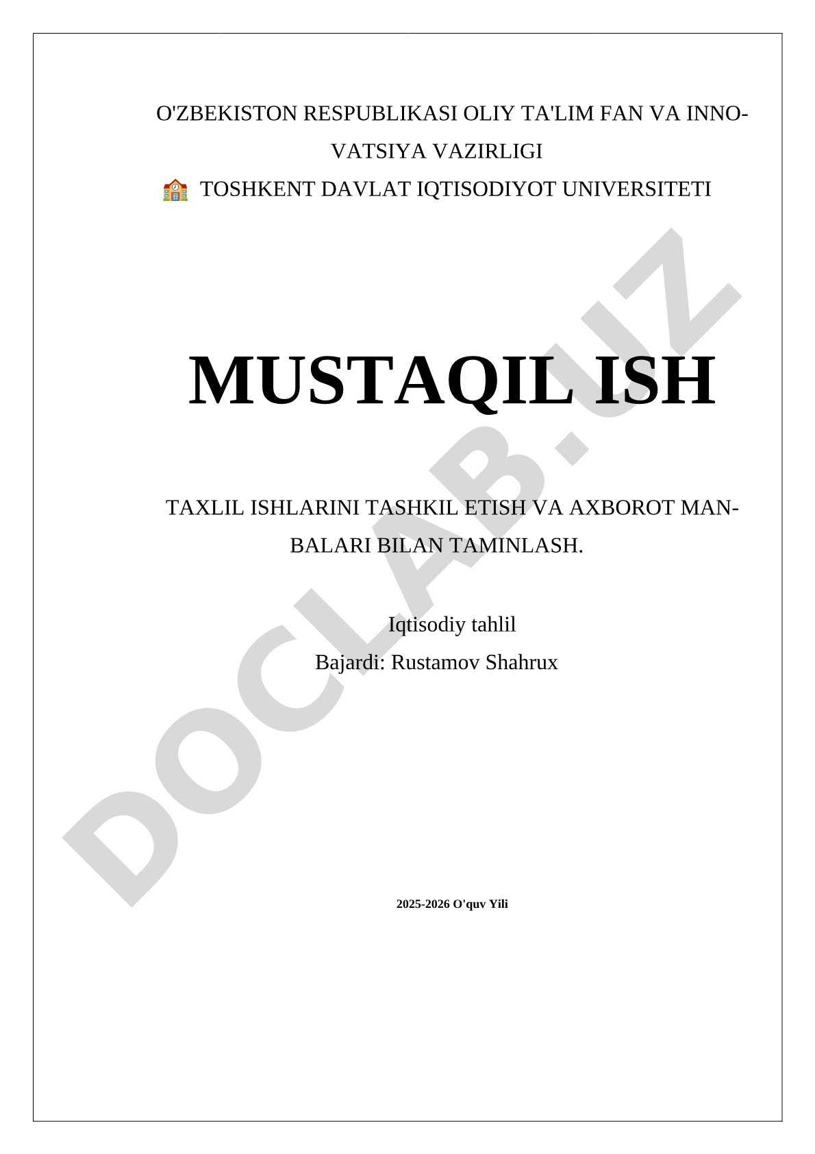TAXLIL ISHLARINI TASHKIL ETISH VA AXBOROT MANBALARI BILAN TAMINLASH