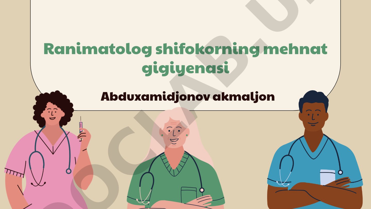 Ranimatolog shifokorning mehnat gigiyenasi