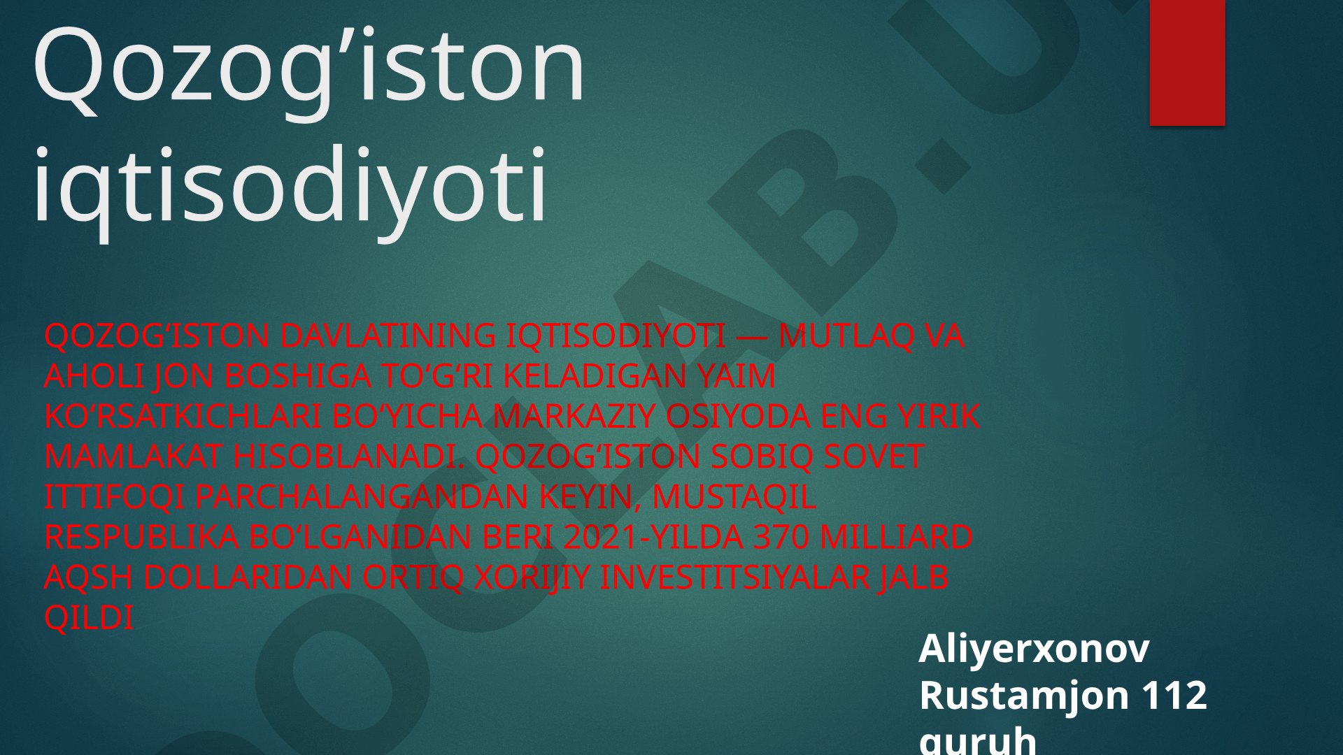 Qozog'iston iqtisodiyoti va statistik tahlillar