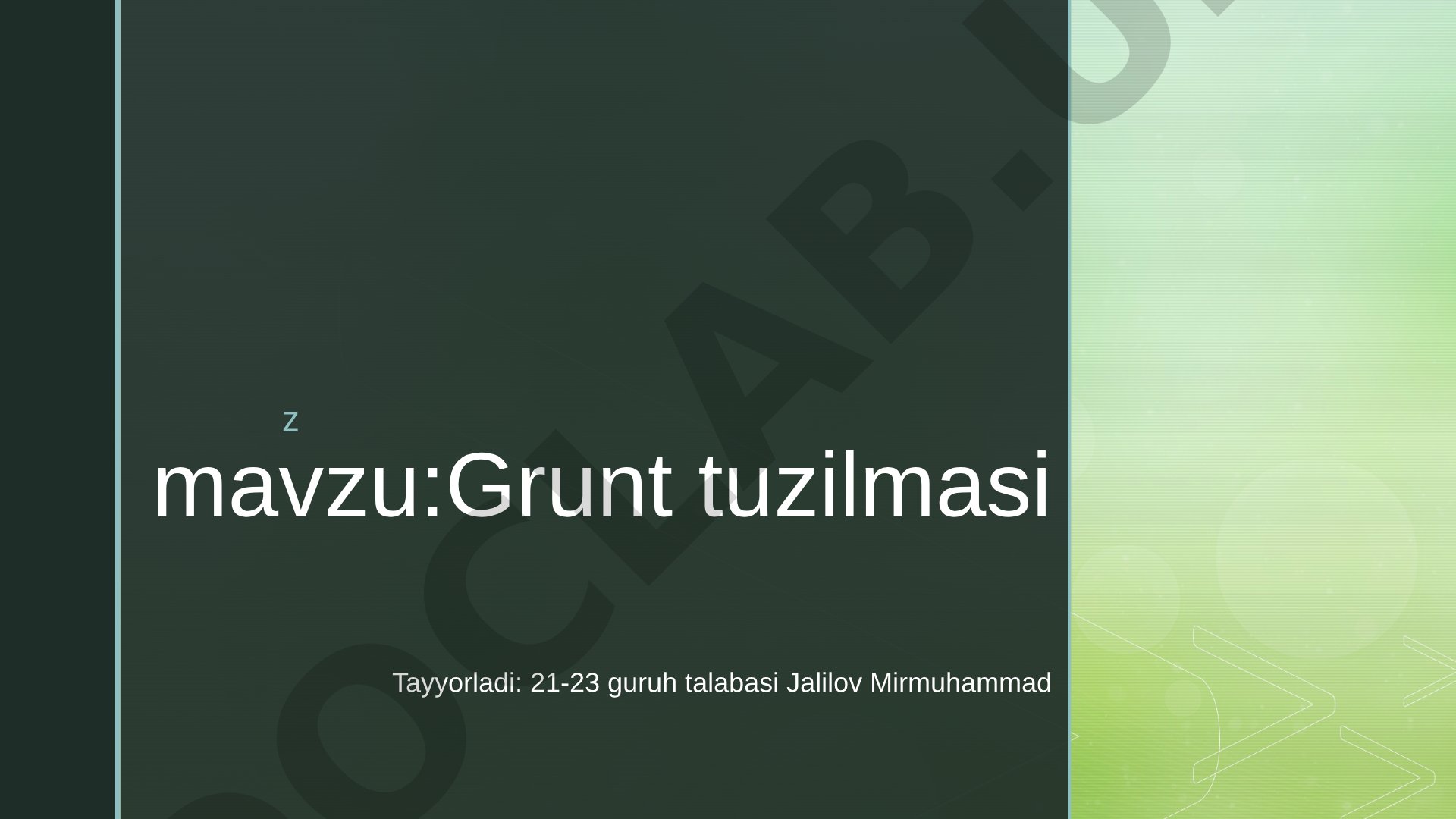 Grunt tuzilmasi haqida ma'lumot, uning tarkibi va turlari