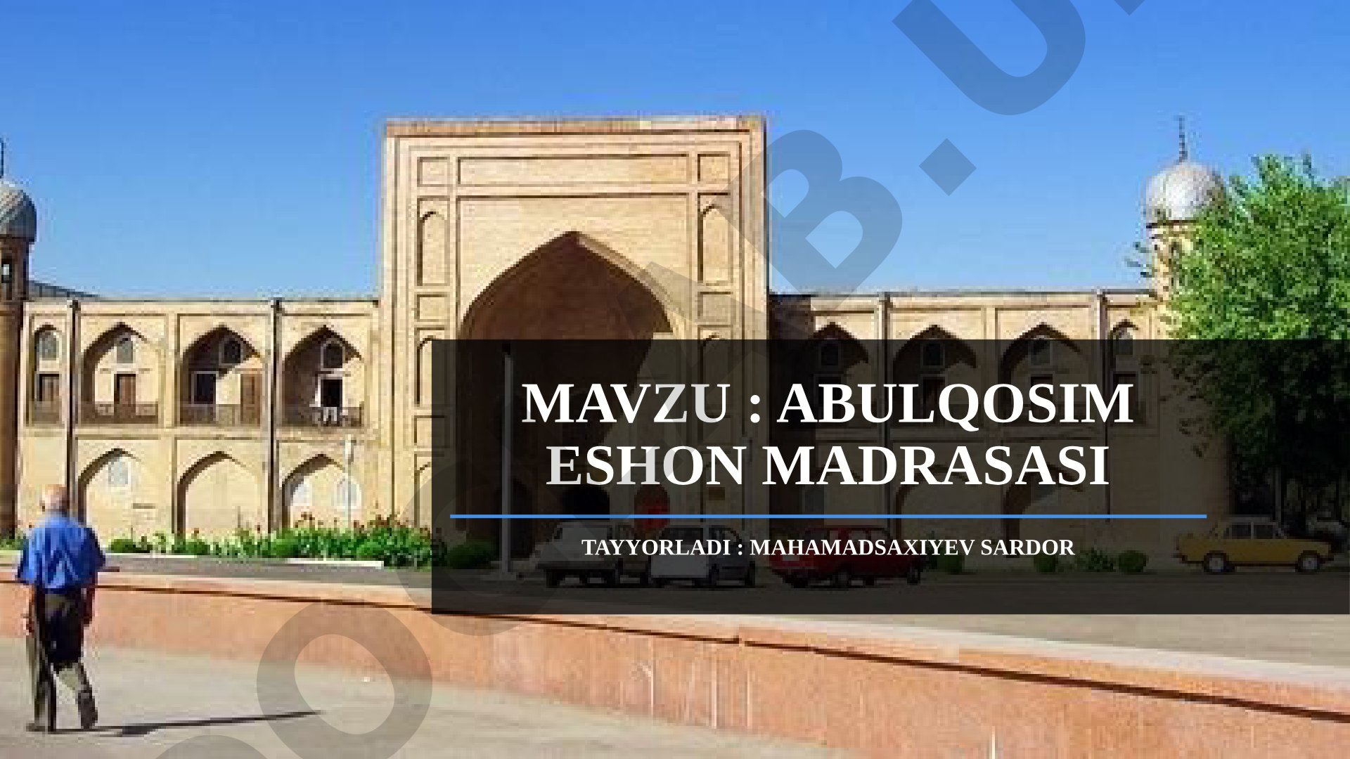 ABULQOSIM ESHON MADRASASI