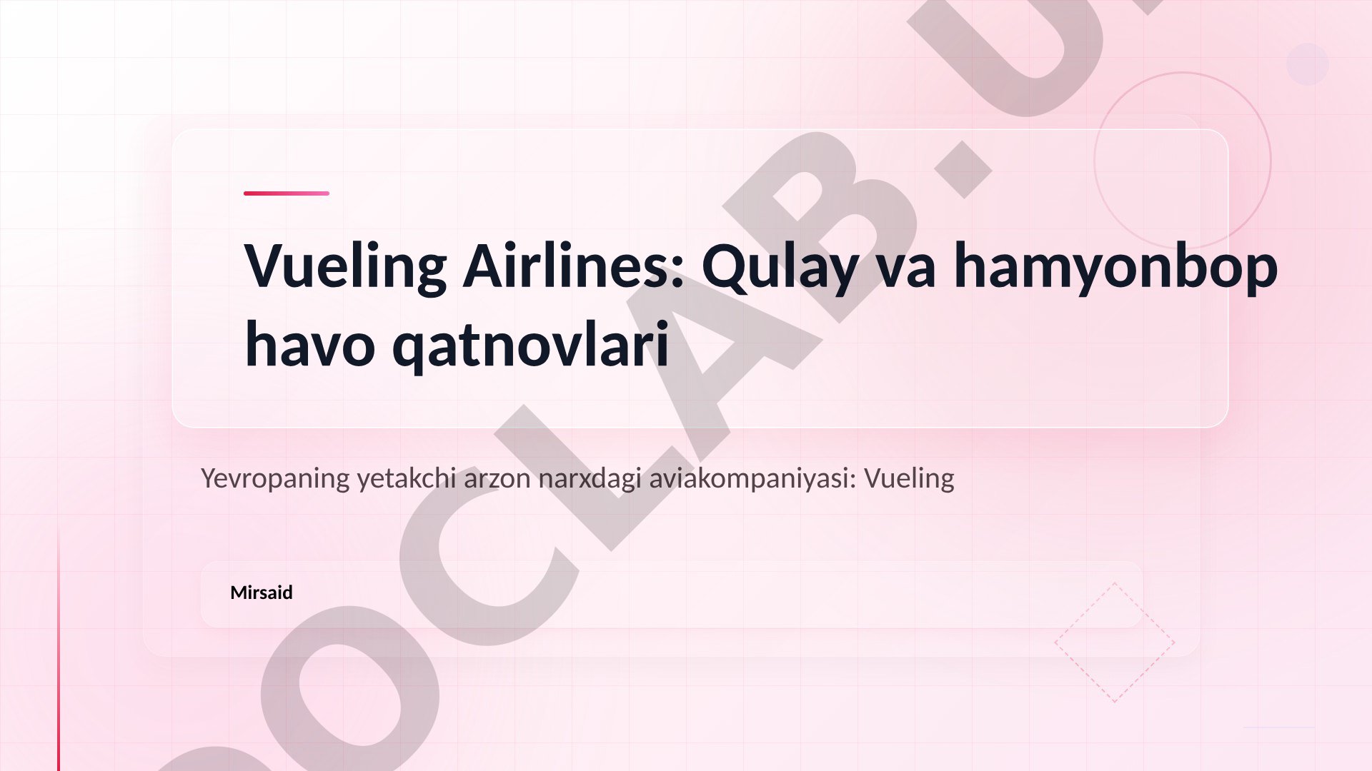 Vueling Airlines: arzon va sifatli havo qatnovlari