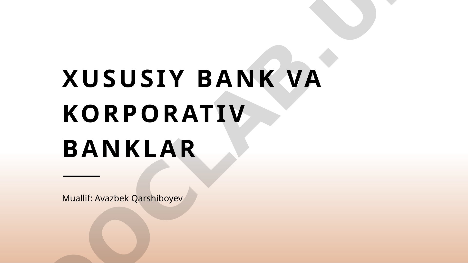 Xususiy bank va korporativ banklar