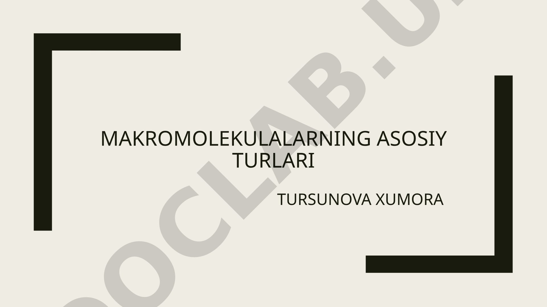 Makromolekulalarning asosiy turlari