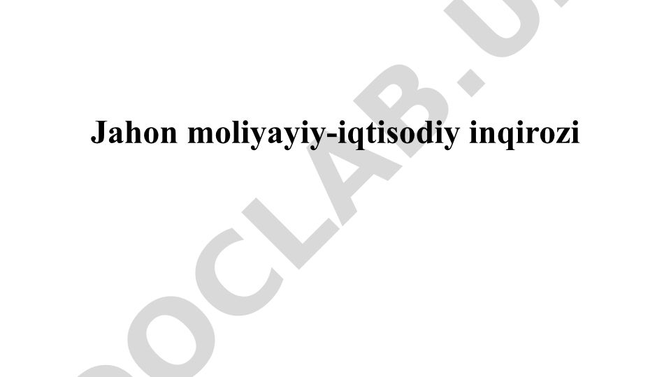 Jahon moliyaviy-iqtisodiy inqirozlari va iqtisodiy sikllar